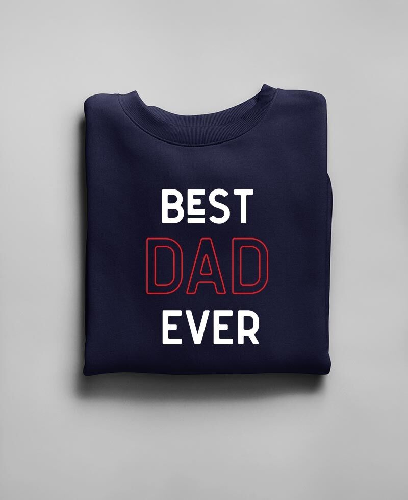sweat bleu Best dad ever